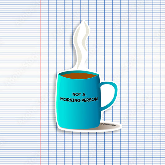 Autocollant pour mug de café "Not a morning person" de la marque Prodigi, affiché sur un mug blanc.